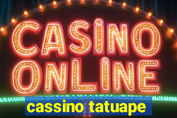 cassino tatuape