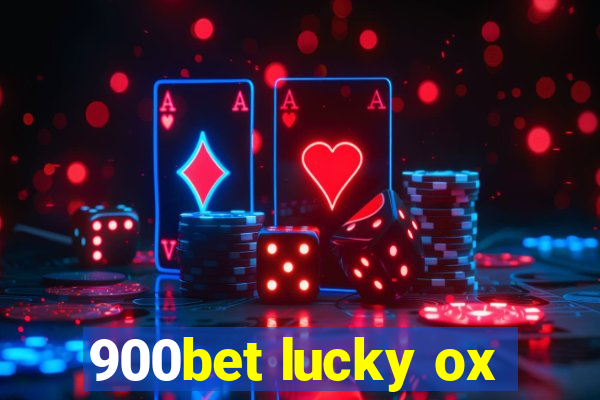 900bet lucky ox