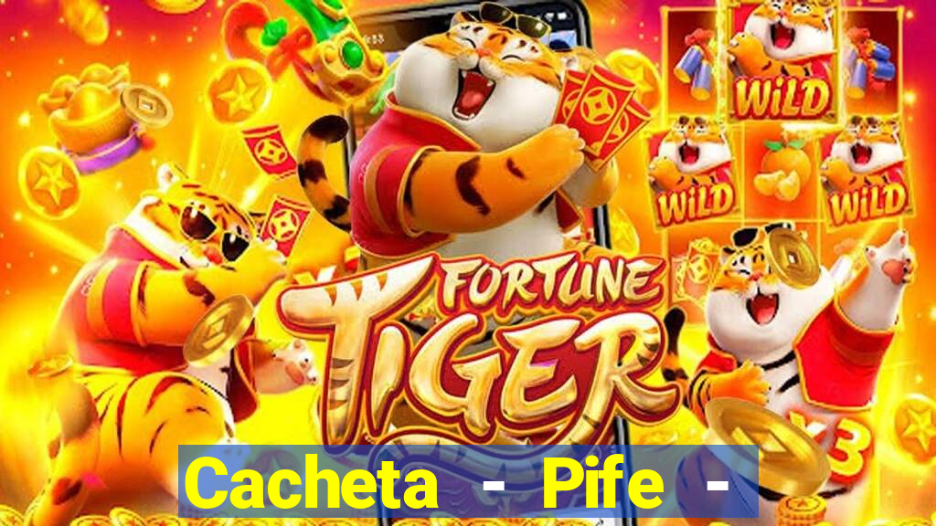 Cacheta - Pife - Jogo online