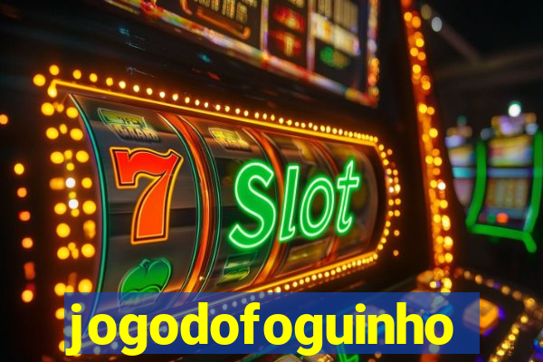 jogodofoguinho