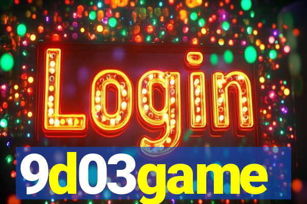 9d03game