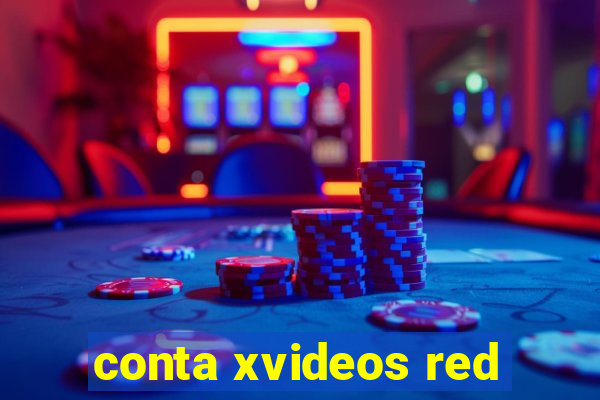 conta xvideos red