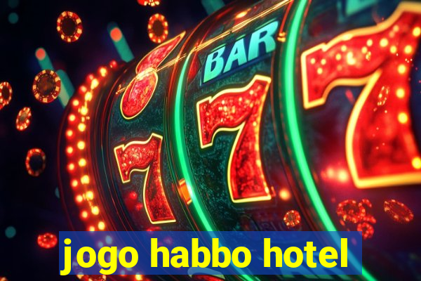 jogo habbo hotel