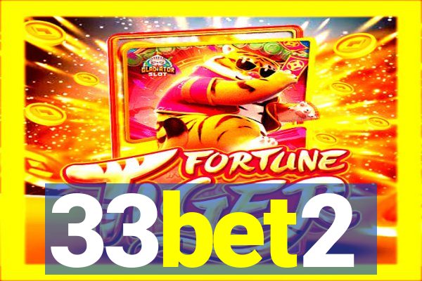 33bet2