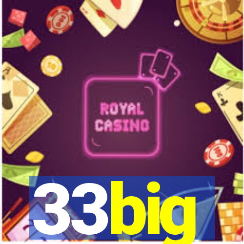 33big
