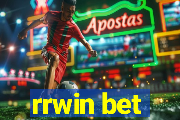 rrwin bet