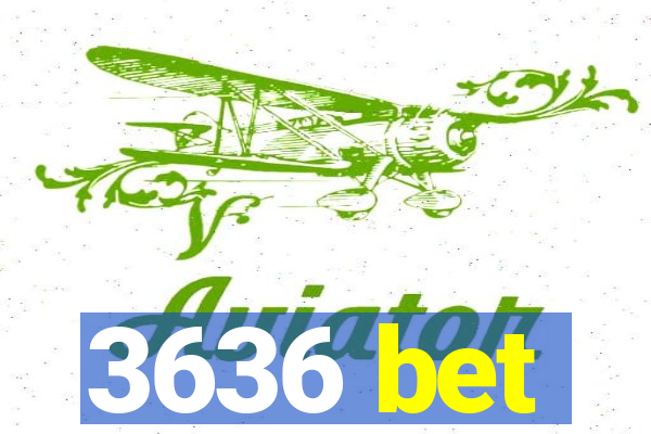 3636 bet