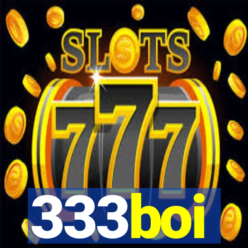 333boi