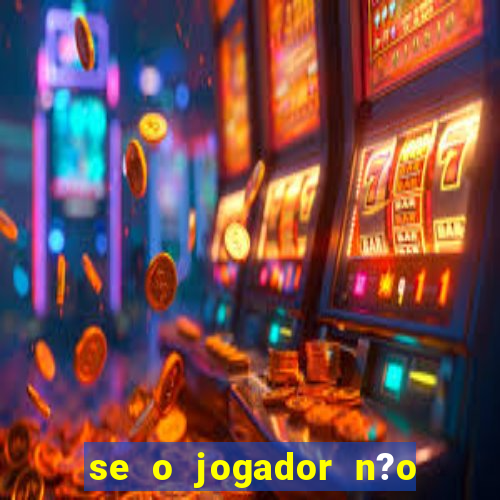 se o jogador n?o jogar anula a aposta betfair