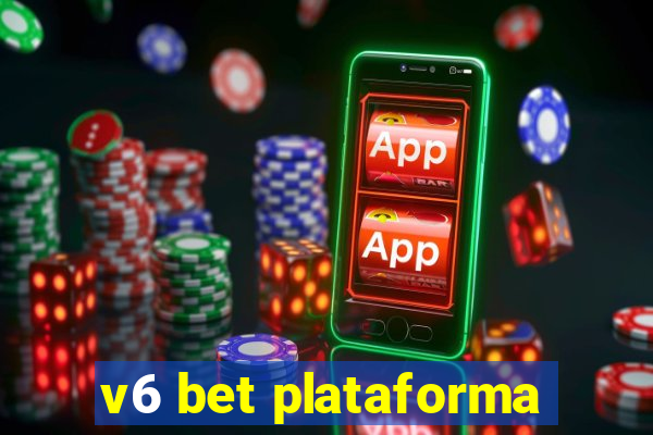 v6 bet plataforma