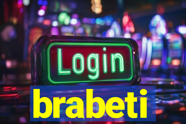 brabeti