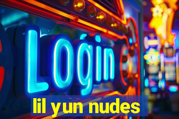 lil yun nudes