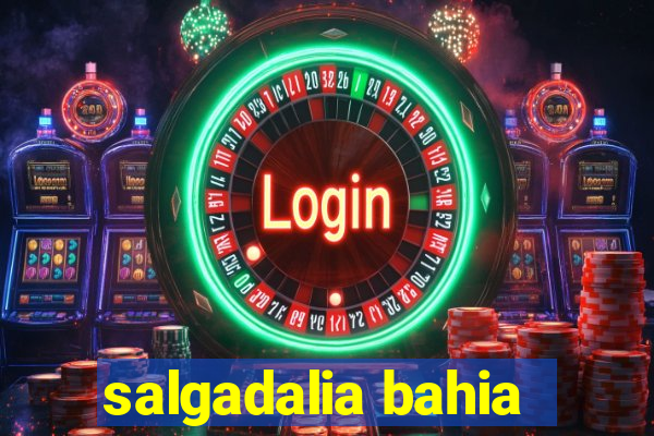 salgadalia bahia