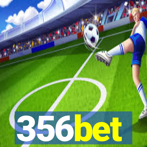 356bet
