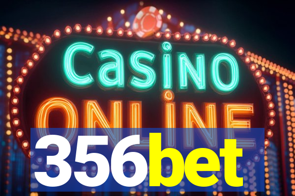 356bet