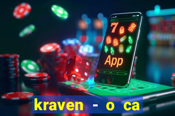 kraven - o ca ador filme completo dublado topflix