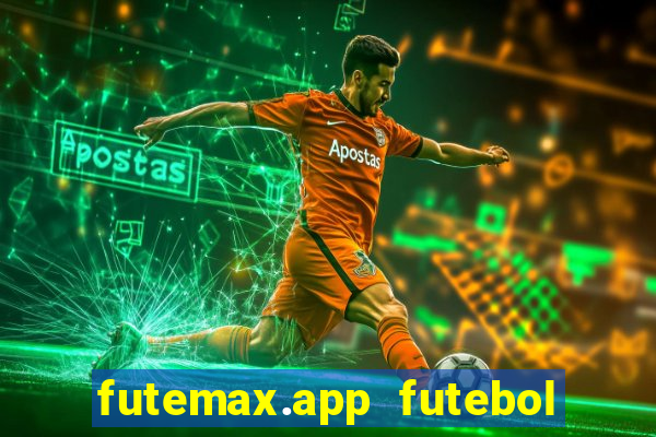futemax.app futebol ao vivo