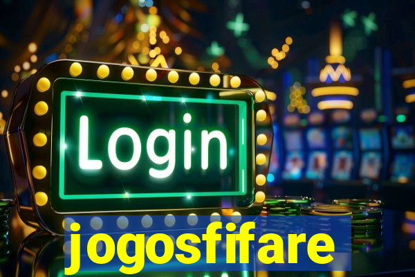 jogosfifare