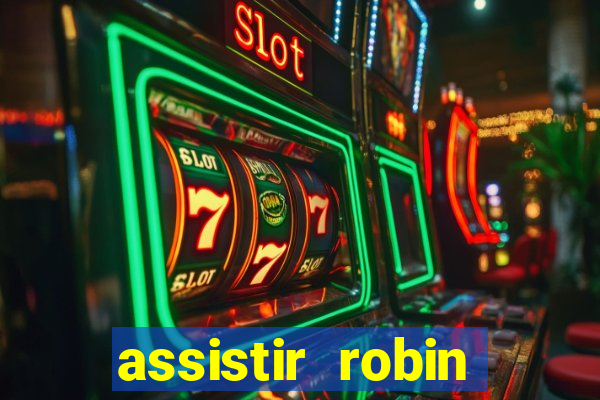 assistir robin hood: o príncipe dos ladr es (1991 dublado)