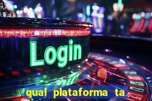 qual plataforma ta pagando mais