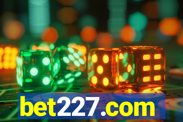 bet227.com