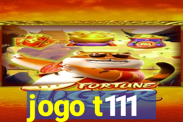 jogo t111