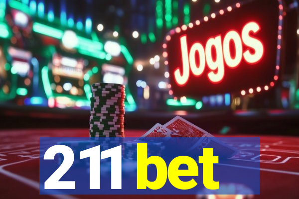 211 bet