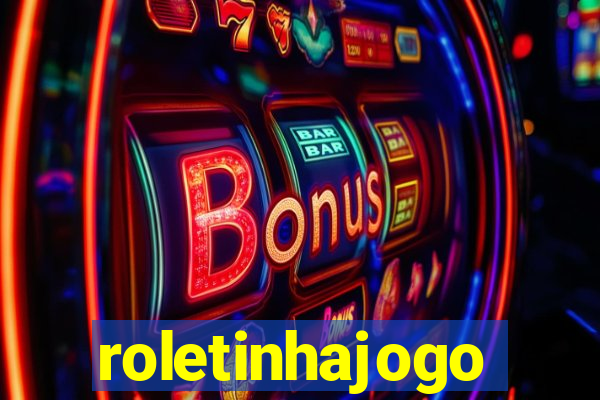 roletinhajogo