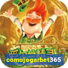comojogarbet365