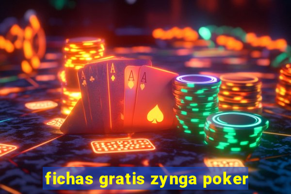 fichas gratis zynga poker