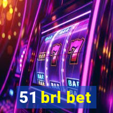 51 brl bet