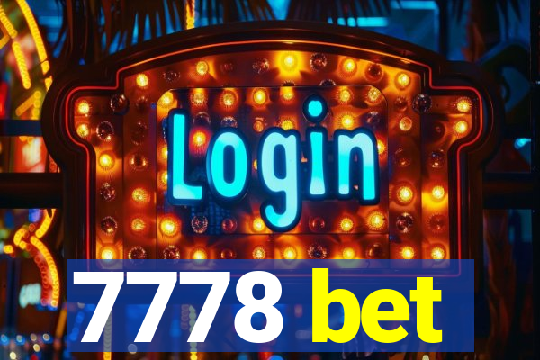 7778 bet