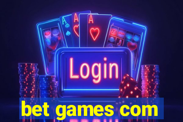 bet games com