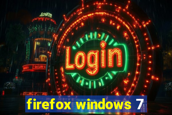 firefox windows 7