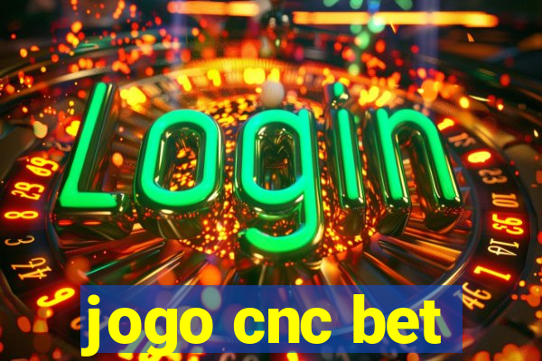 jogo cnc bet