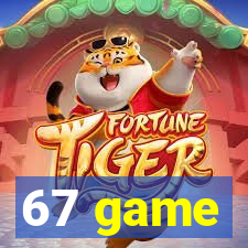 67 game