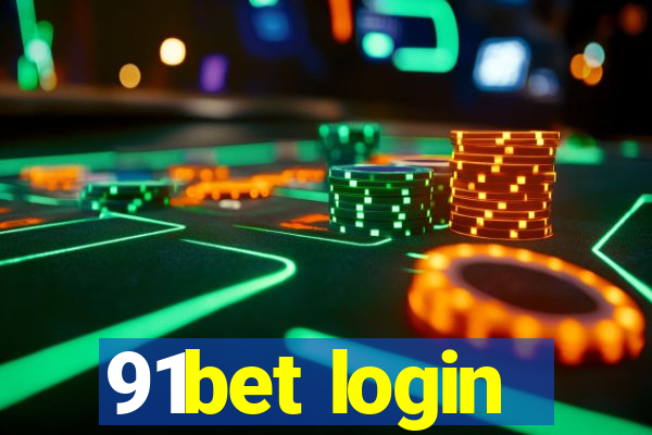 91bet login