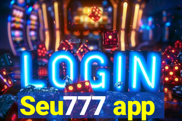 Seu777 app