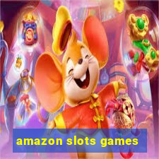 amazon slots games