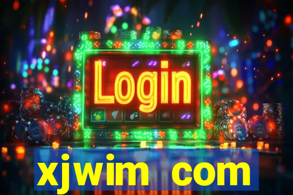 xjwim com plataforma login