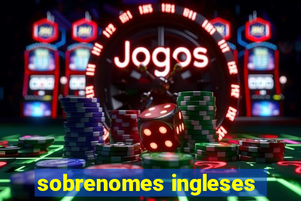 sobrenomes ingleses