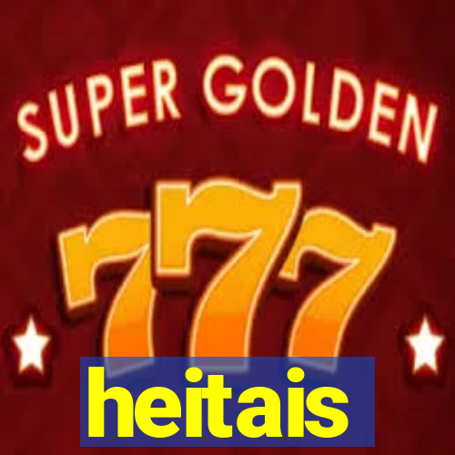 heitais