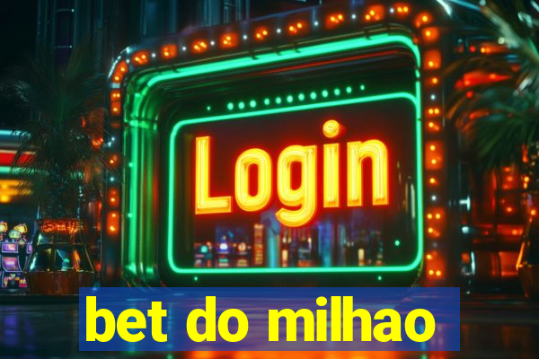 bet do milhao