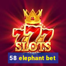 58 elephant bet