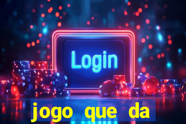 jogo que da dinheiro de verdade sem precisar depositar
