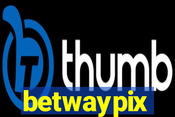 betwaypix