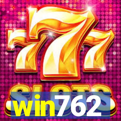 win762