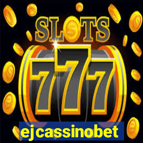 ejcassinobet