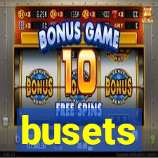 busets