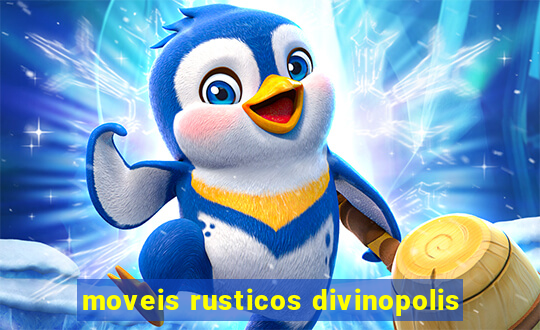 moveis rusticos divinopolis
